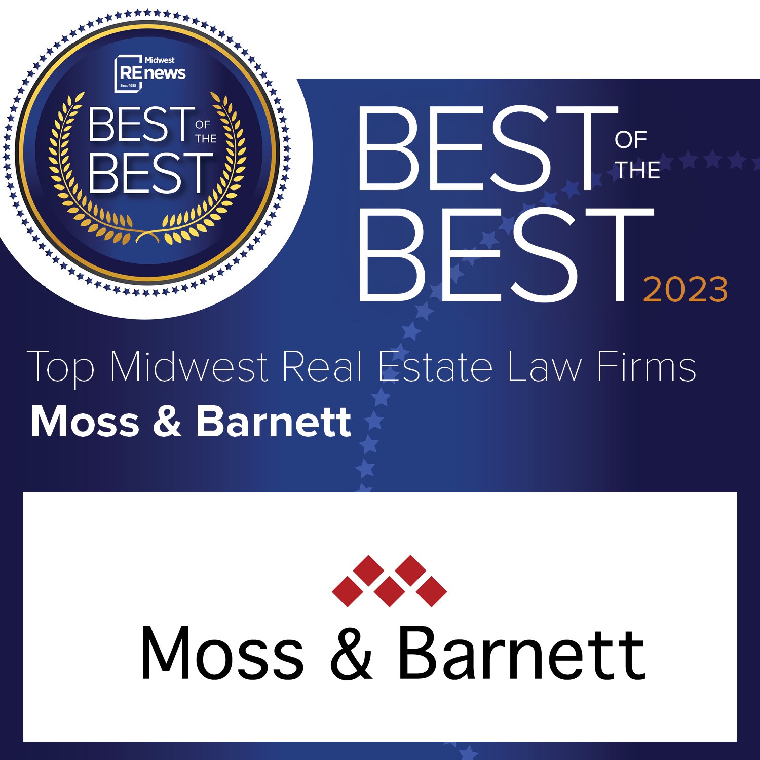 Moss & Barnett Badge for Midwest Real Estate News "Best of the Best" 2023
